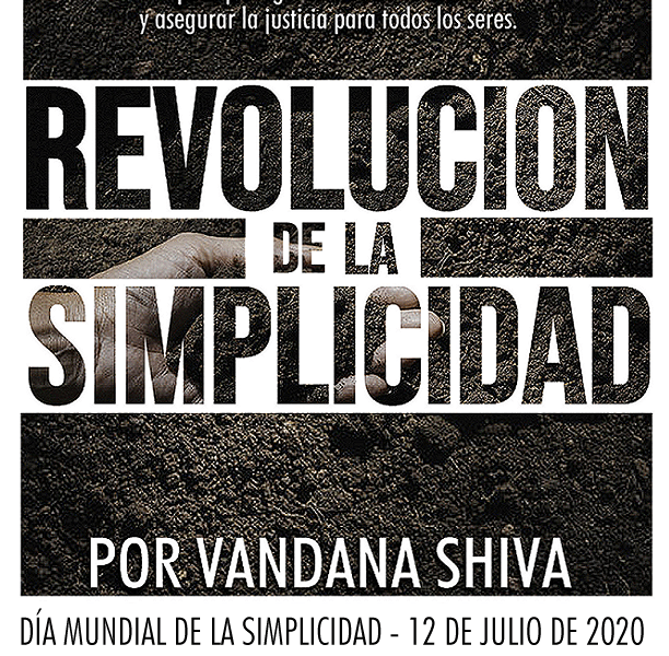 Vandana Shiva y la Revolución de la Simplicidad Vandana Shiva y la Revolución de la Simplicidad