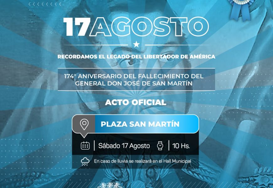 Te invitamos a participar del acto del 17 de Agosto Te invitamos a participar del acto del 17 de Agosto
