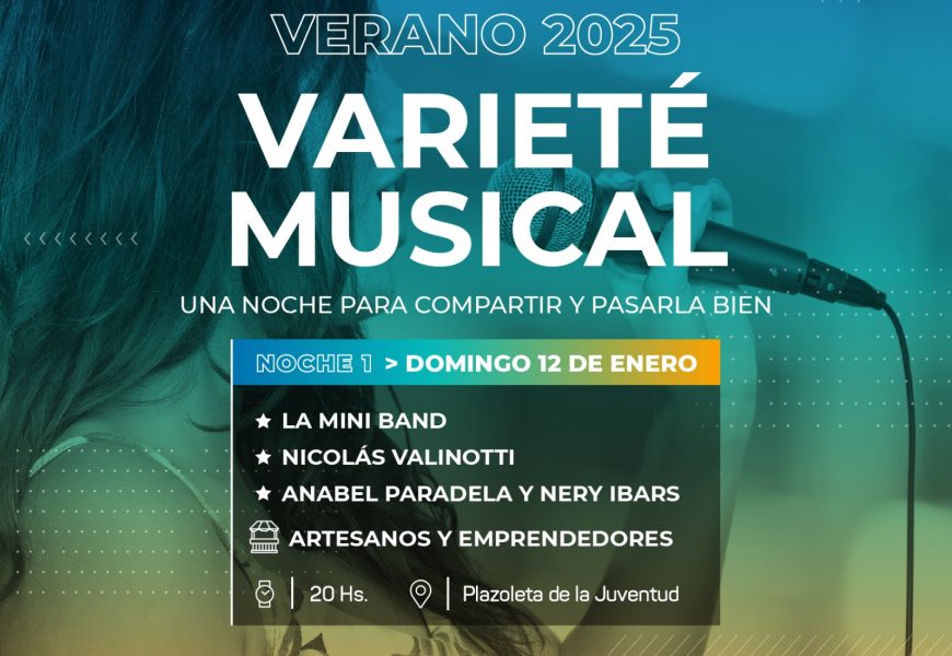 Comienzan las nochecitas de Varieté Musical 2025 Comienzan las nochecitas de Varieté Musical 2025