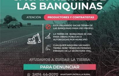 Atención productores y contratistas: está prohibido sacar tierra de las banquinas para uso propio
