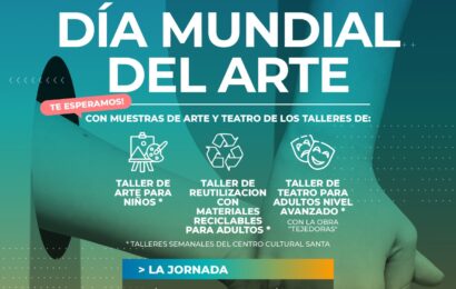Celebramos el día mundial del Arte con muestras de los talleres del Centro Cultural Santa Rita