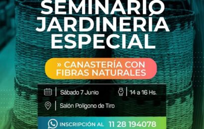 Este Sábado Seminario de Jardinería Especial donde vamos a aprender a hacer canastería con fibras naturales