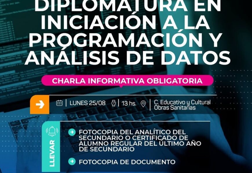 Si te inscribiste para la Diplomatura en iniciación a la programación y análisis de datos, este lunes asistí a la charla informativa obligatoria Si te inscribiste para la Diplomatura en iniciación a la programación y análisis de datos, este lunes asistí a la charla informativa obligatoria