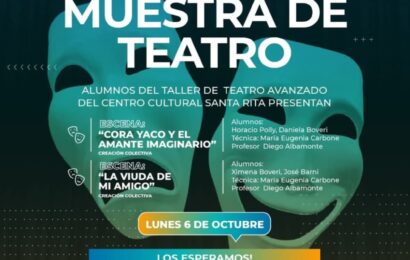 Se viene la 4º Muestra de teatro de los alumnos del Taller de Teatro avanzado del Centro Cultural Santa Rita Se viene la 4º Muestra de teatro de los alumnos del Taller de Teatro avanzado del Centro Cultural Santa Rita