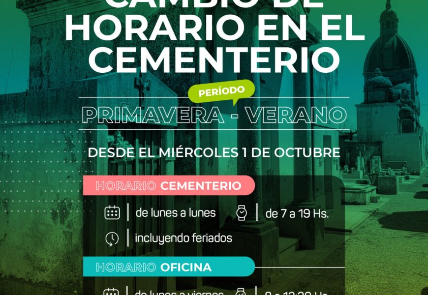 Desde hoy 1 de Octubre rige el cambio de horario del Cementerio Municipal Desde hoy 1 de Octubre rige el cambio de horario del Cementerio Municipal